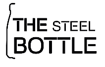 THE STEEL BOTTLE