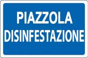 CARTELLO ALL. PIAZZOLA DISINFESTAZIONE BLU D&B