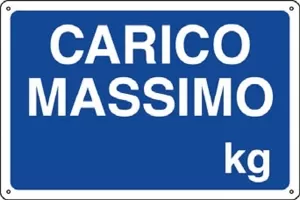 CARTELLO IN ALLUMINIO CARICO MASSIMO KG 0410.26.70 D&B
